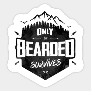 ONLY THE BEARDED SURVIVES Sticker